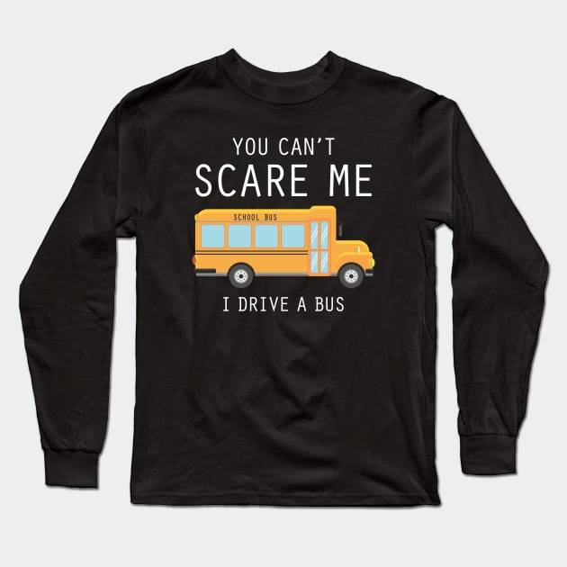 I Drive A Bus Long Sleeve T-Shirt by LuckyFoxDesigns